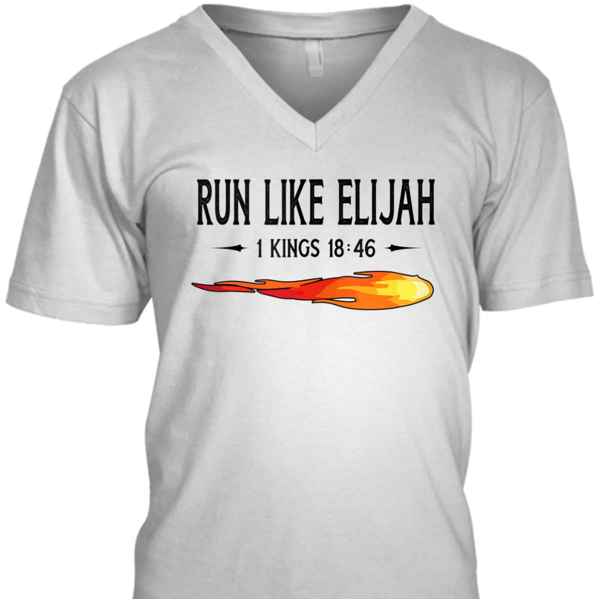 Run Like Elijah Funny Christian Runner Bible Verse 1 Kings 18:46 T-Shirt Run Like Elijah Funny Christian Runner Bible Verse 1 Kings 18:46 T-Shirt
