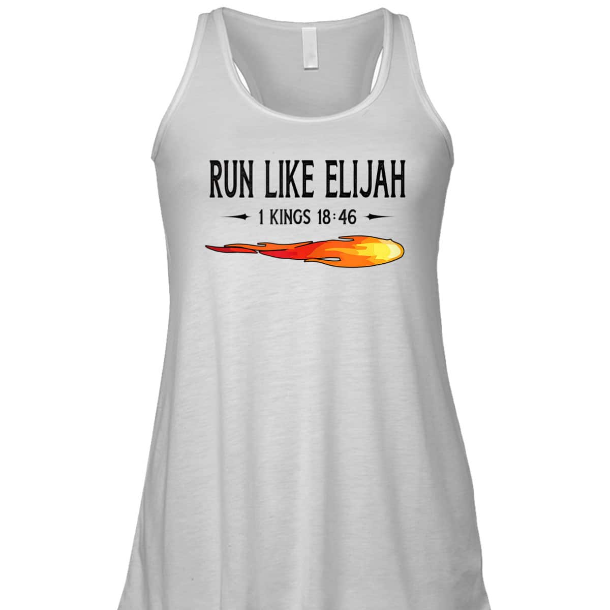 Run Like Elijah Funny Christian Runner Bible Verse 1 Kings 18:46 T-Shirt Run Like Elijah Funny Christian Runner Bible Verse 1 Kings 18:46 T-Shirt