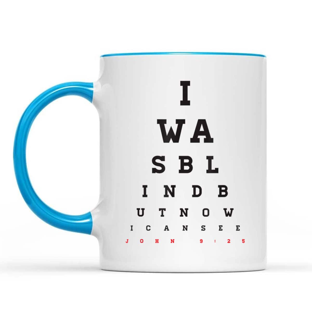 Christian Optometrist I Was Blind But Now I Can See Bible Verse John 9:25 T-Shirt