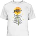 Sunflower You Are Christian Bible Verses Religious Bible Verse T-Shirt