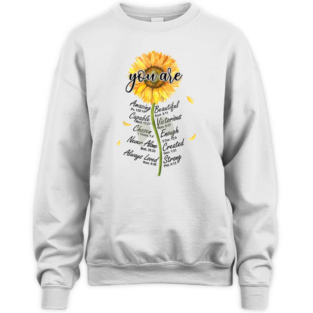 Sunflower You Are Christian Bible Verses Religious Bible Verse T-Shirt Sunflower You Are Christian Bible Verses Religious Bible Verse T-Shirt