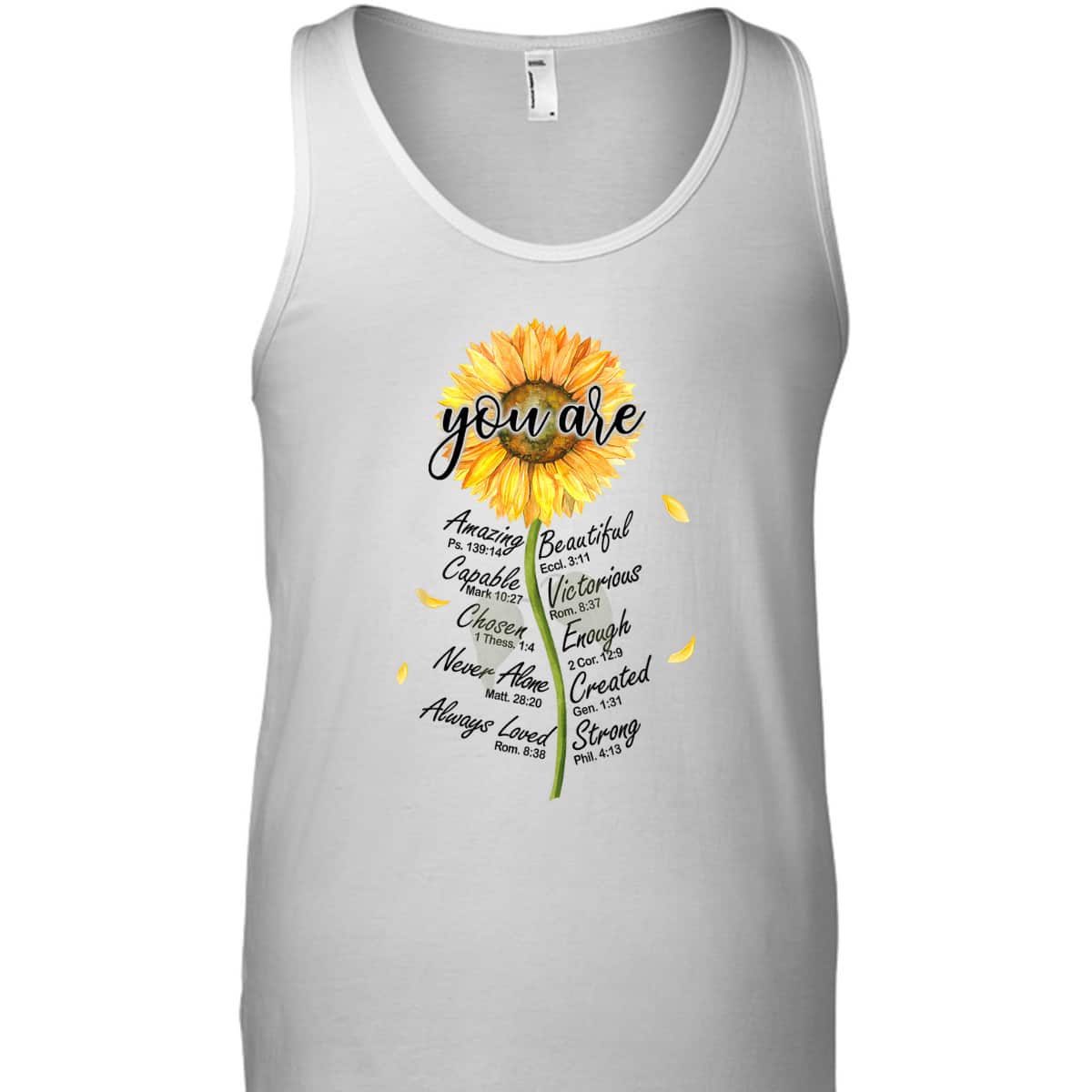 Sunflower You Are Christian Bible Verses Religious Bible Verse T-Shirt