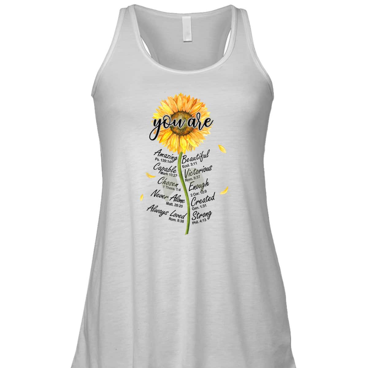Sunflower You Are Christian Bible Verses Religious Bible Verse T-Shirt Sunflower You Are Christian Bible Verses Religious Bible Verse T-Shirt