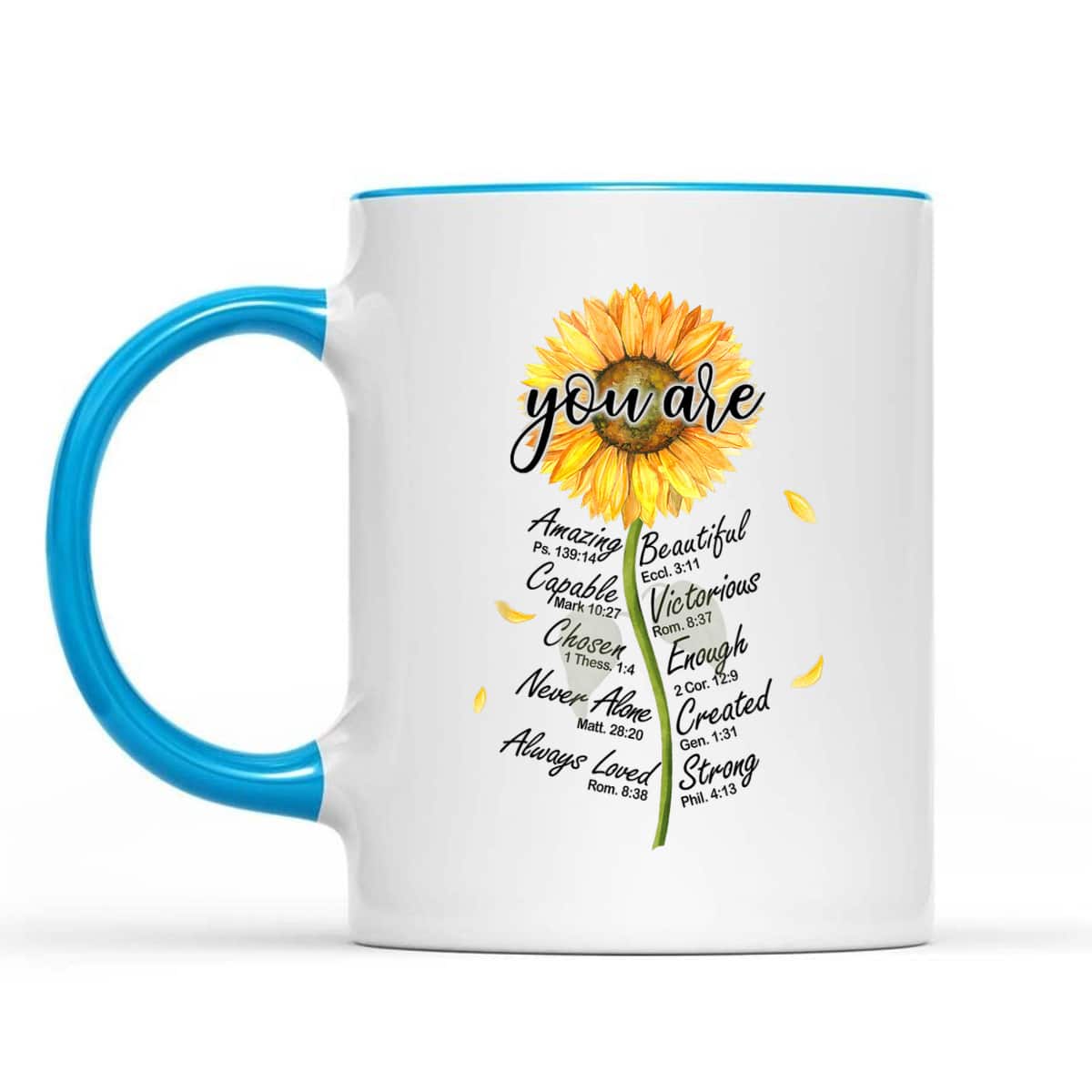 Sunflower You Are Christian Bible Verses Religious Bible Verse T-Shirt