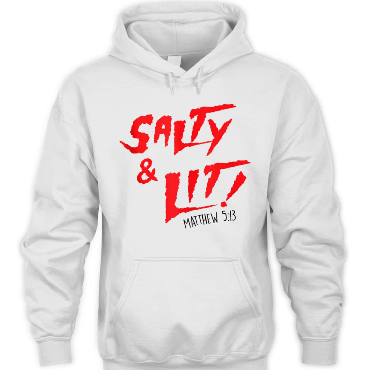 Salty And Lit Funny Christian Bible Verse Religious Faith T-Shirt Salty And Lit Funny Christian Bible Verse Religious Faith T-Shirt