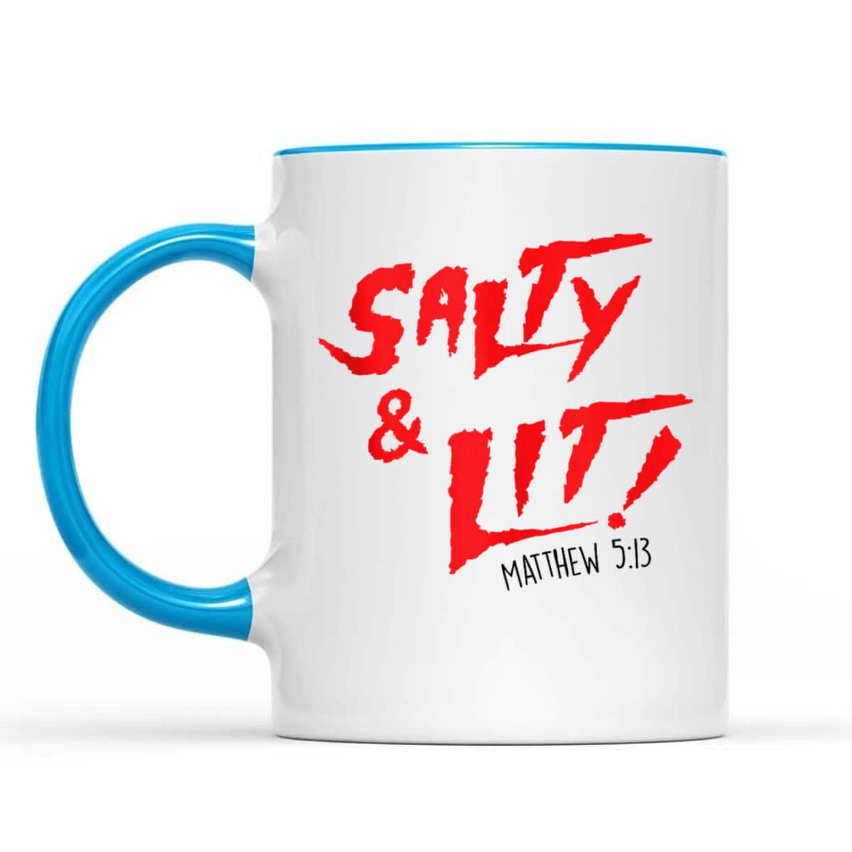 Salty And Lit Funny Christian Bible Verse Religious Faith T-Shirt Salty And Lit Funny Christian Bible Verse Religious Faith T-Shirt