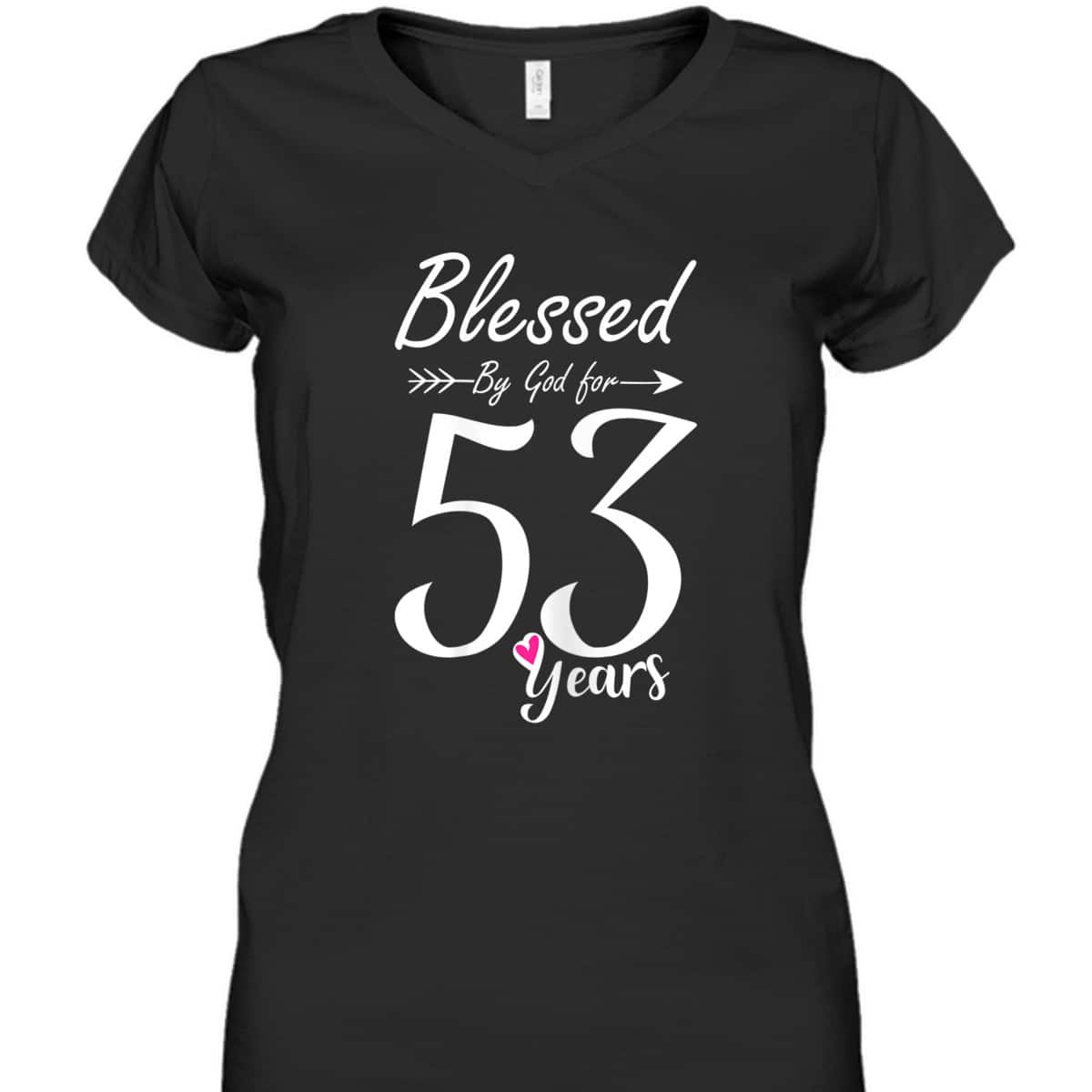 Christian 53rd Birthday Gift And Blessed For 53 Years T-Shirt Christian 53rd Birthday Gift And Blessed For 53 Years T-Shirt