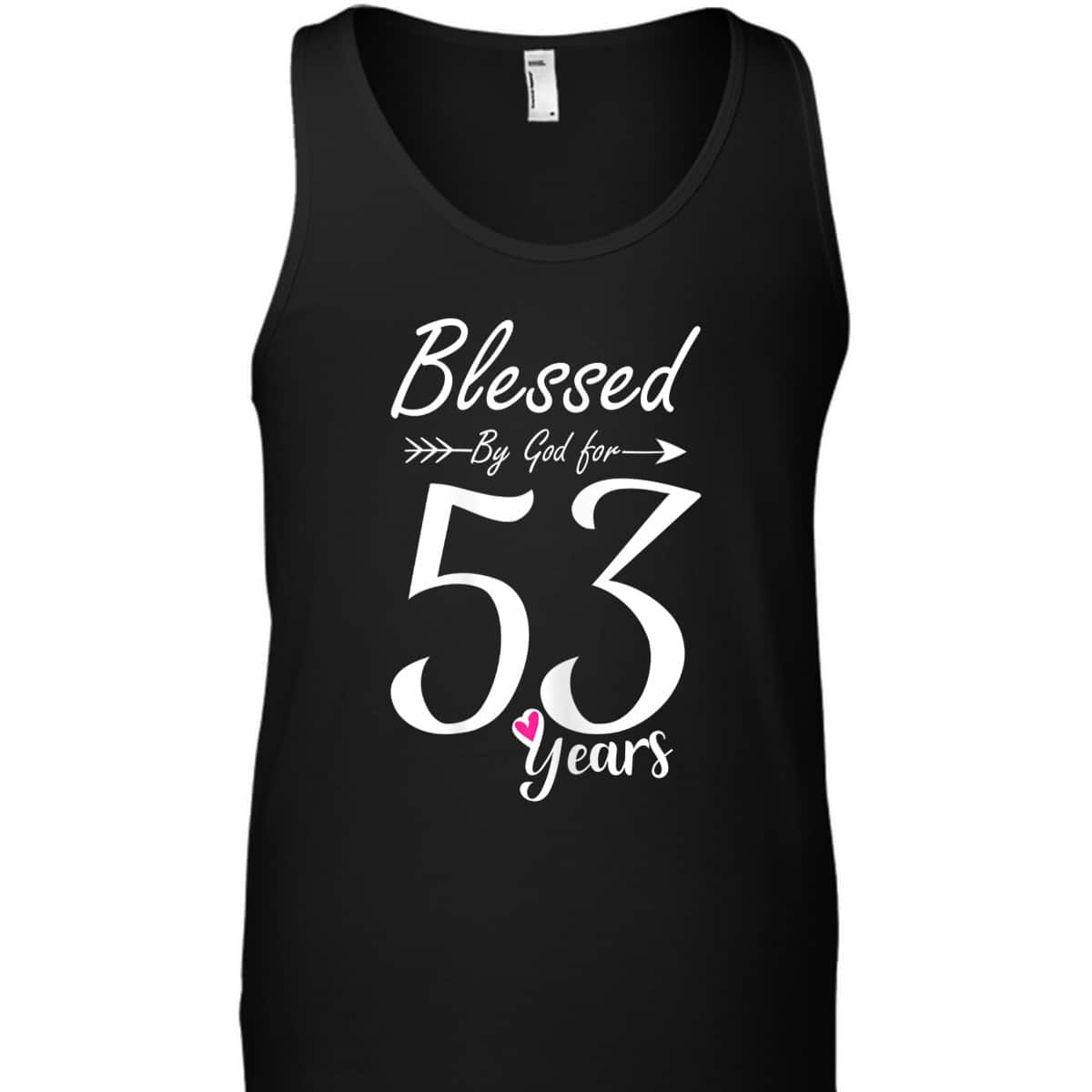Christian 53rd Birthday Gift And Blessed For 53 Years T-Shirt Christian 53rd Birthday Gift And Blessed For 53 Years T-Shirt