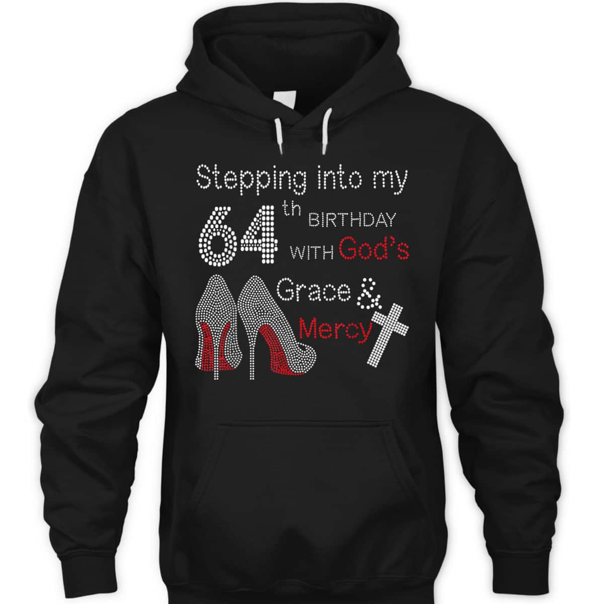 Christian Stepping Into My 64th Birthday With God's Grace And Mercy T-Shirt Christian Stepping Into My 64th Birthday With God's Grace And Mercy T-Shirt