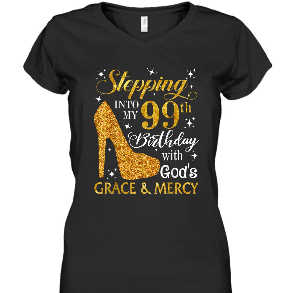 Christian Stepping Into My 99th Birthday With God's Grace & Mercy T-Shirt Christian Stepping Into My 99th Birthday With God's Grace & Mercy T-Shirt