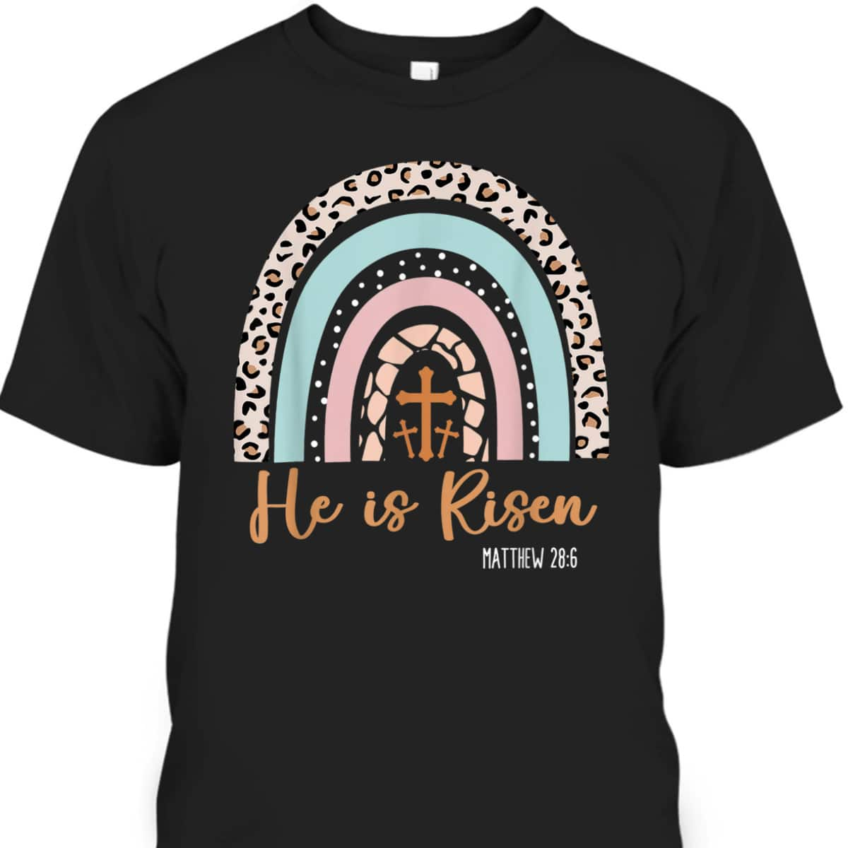 He Is Risen Rainbow Happy Easter Day T-Shirt Christian Gift