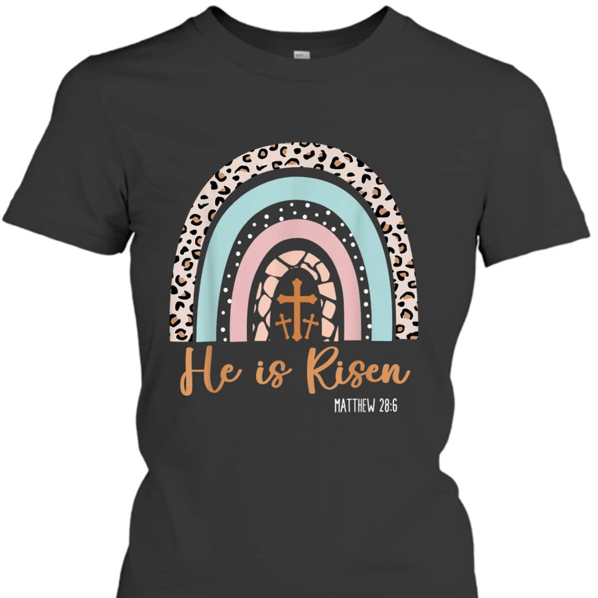 He Is Risen Rainbow Happy Easter Day T-Shirt Christian Gift He Is Risen Rainbow Happy Easter Day T-Shirt Christian Gift