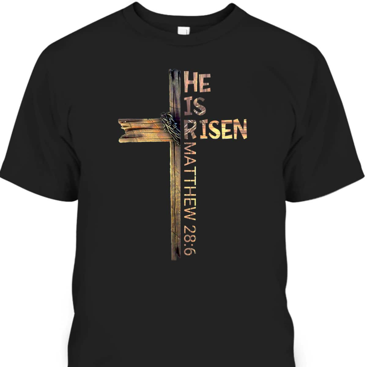 Easter Day T-Shirt Christian He Is Risen Sun Resurrection Matthew 28:6