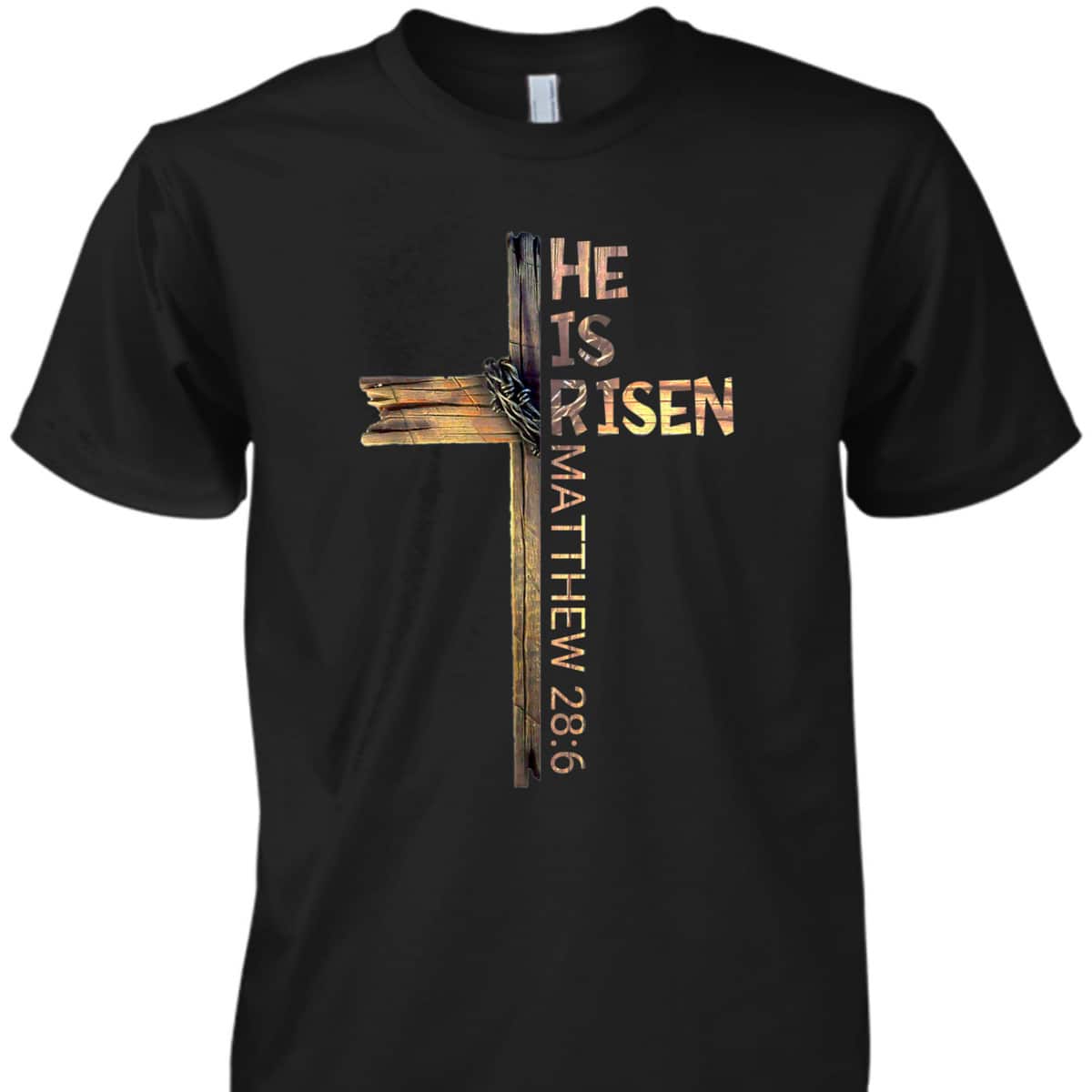 Easter Day T-Shirt Christian He Is Risen Sun Resurrection Matthew 28:6 Easter Day T-Shirt Christian He Is Risen Sun Resurrection Matthew 28:6
