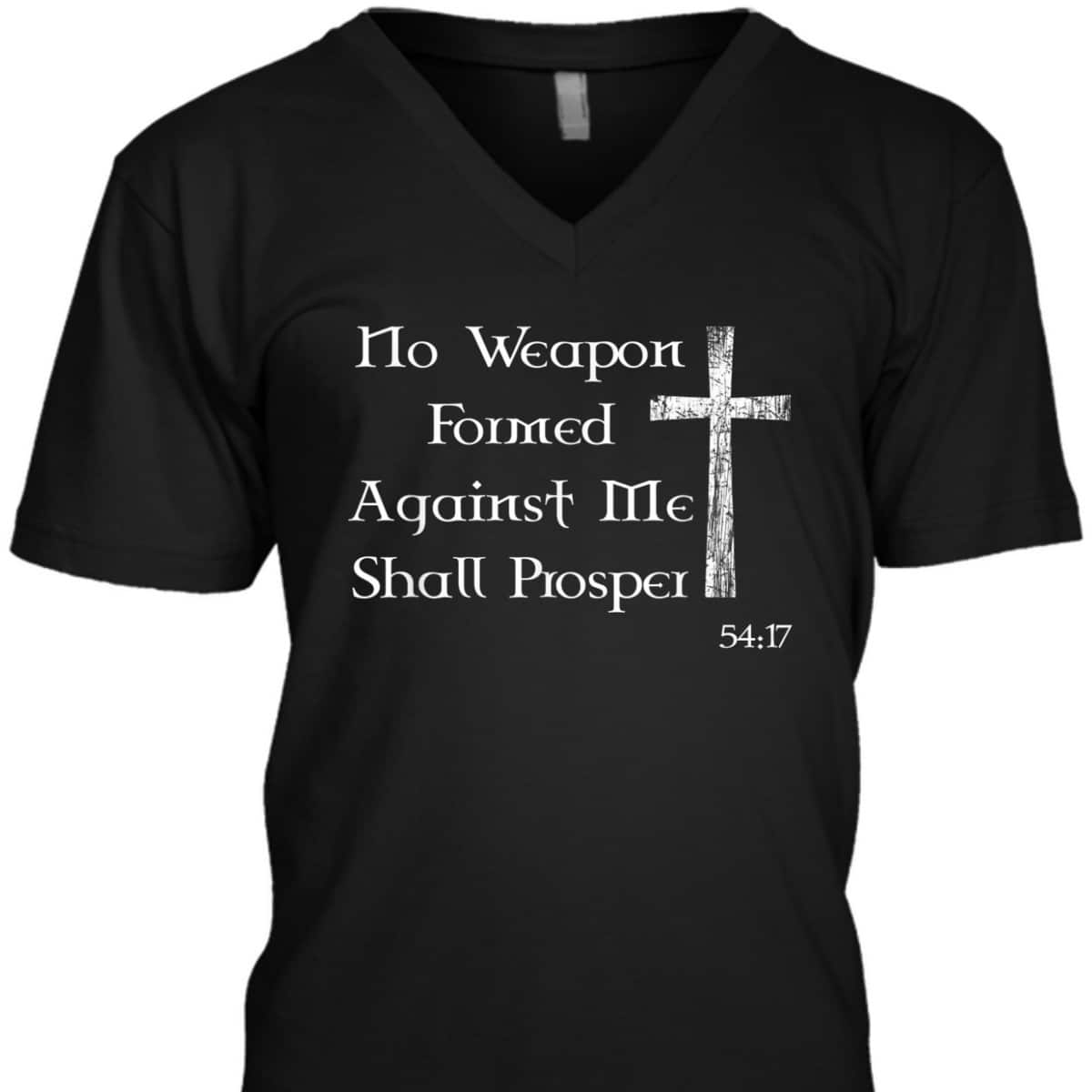 No Weapon Formed Against Me Shall Prosper Christian Bible Verse T-Shirt