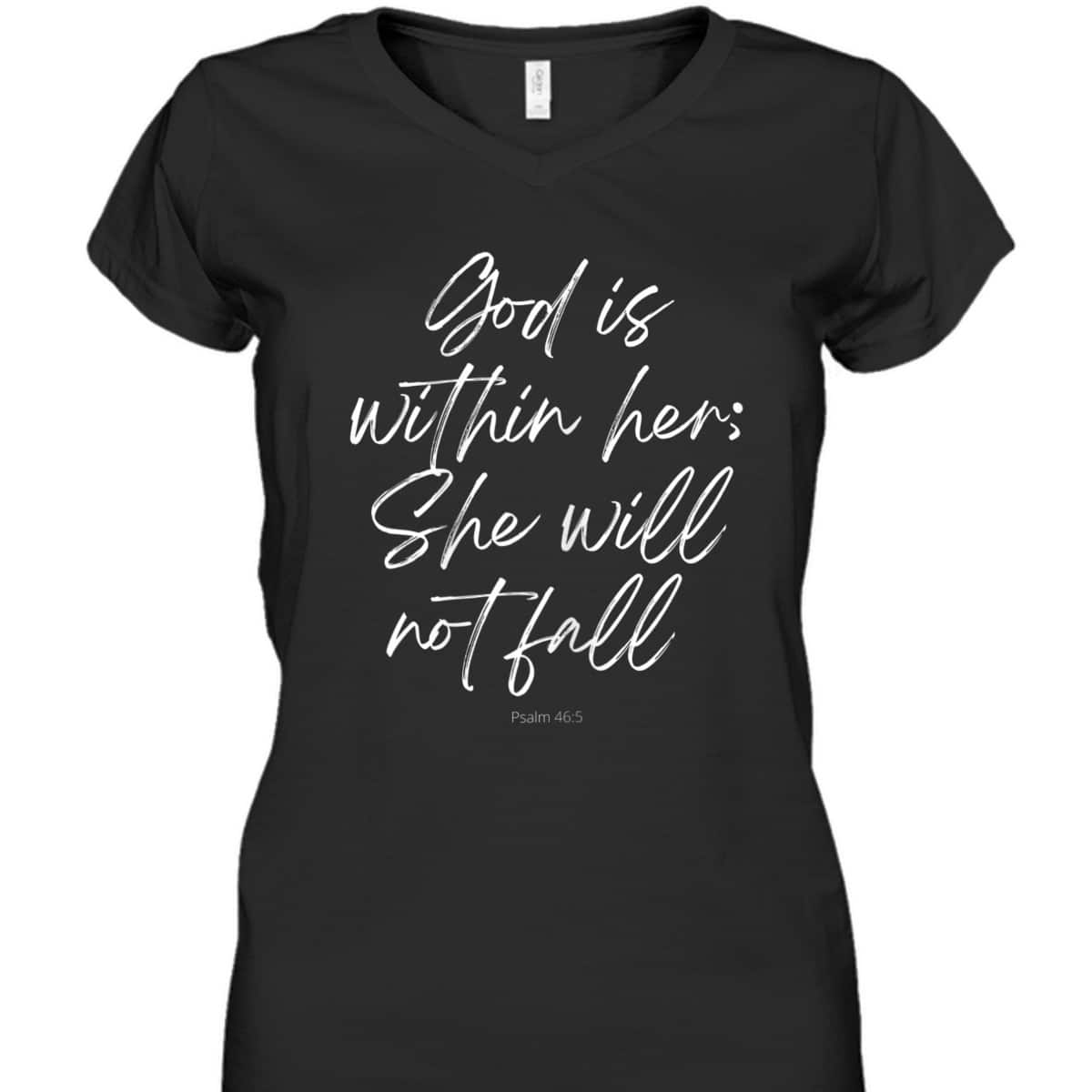 God Is Within Her She Will Not Fall Christian Faith T-Shirt