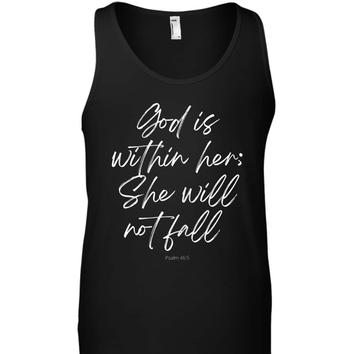 God Is Within Her She Will Not Fall Christian Faith T-Shirt
