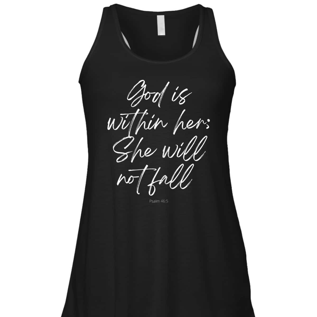 God Is Within Her She Will Not Fall Christian Faith T-Shirt God Is Within Her She Will Not Fall Christian Faith T-Shirt