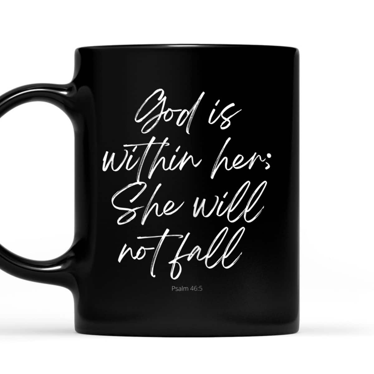God Is Within Her She Will Not Fall Christian Faith T-Shirt God Is Within Her She Will Not Fall Christian Faith T-Shirt