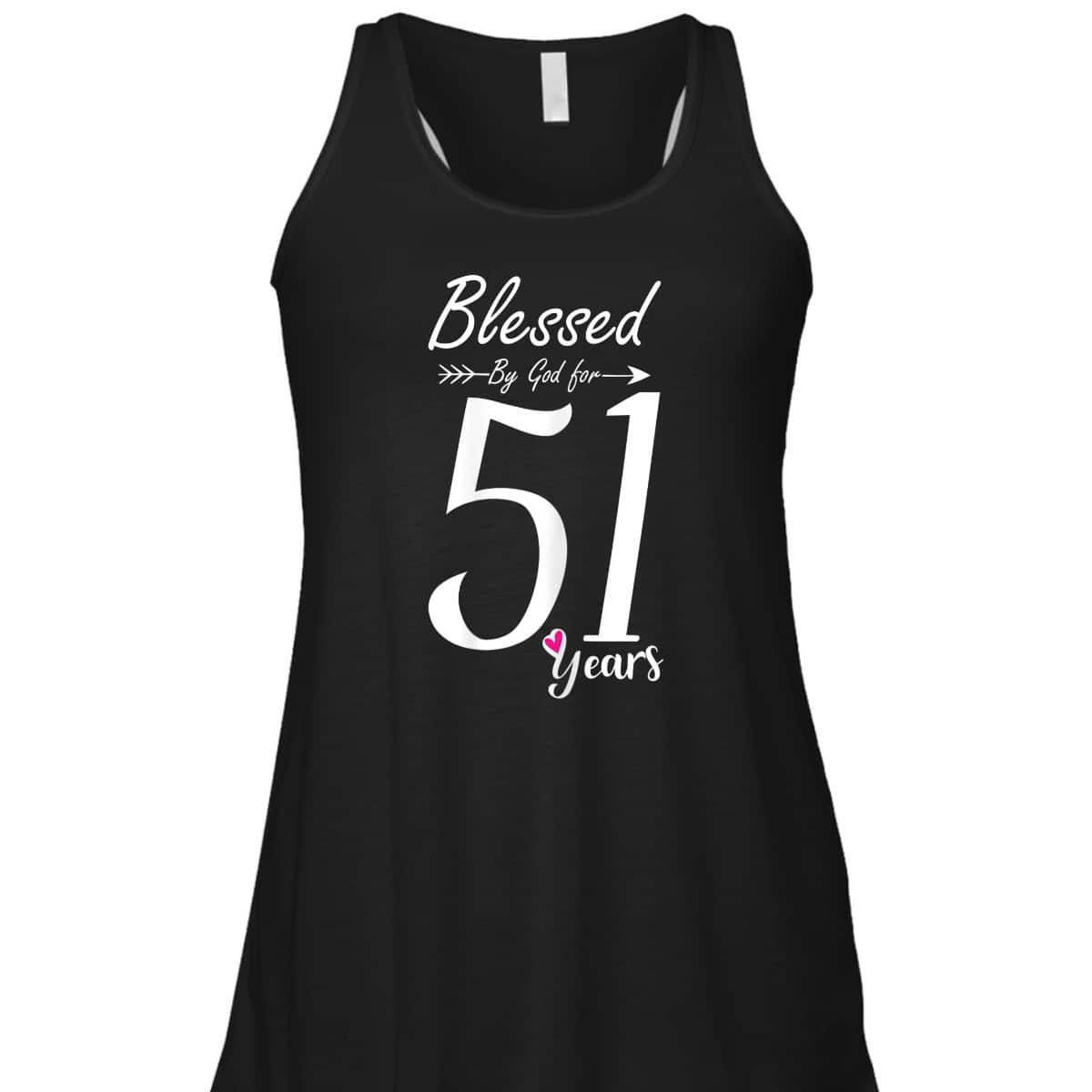 Christian 51st Birthday T-Shirt And Blessed For 51 Years Christian 51st Birthday T-Shirt And Blessed For 51 Years