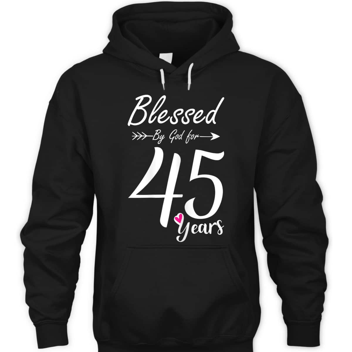 45th Birthday Gift And Blessed For 45 Years Birthday Christian T-Shirt 45th Birthday Gift And Blessed For 45 Years Birthday Christian T-Shirt