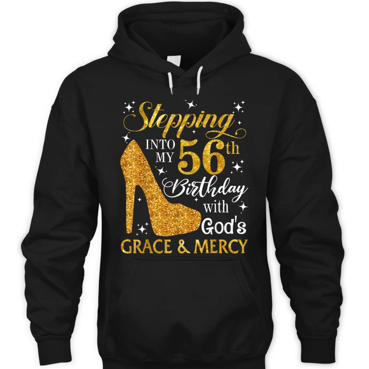 Christian Birthday T-Shirt Stepping Into My 56th Birthday With God's Grace And Mercy Christian Birthday T-Shirt Stepping Into My 56th Birthday With God's Grace And Mercy