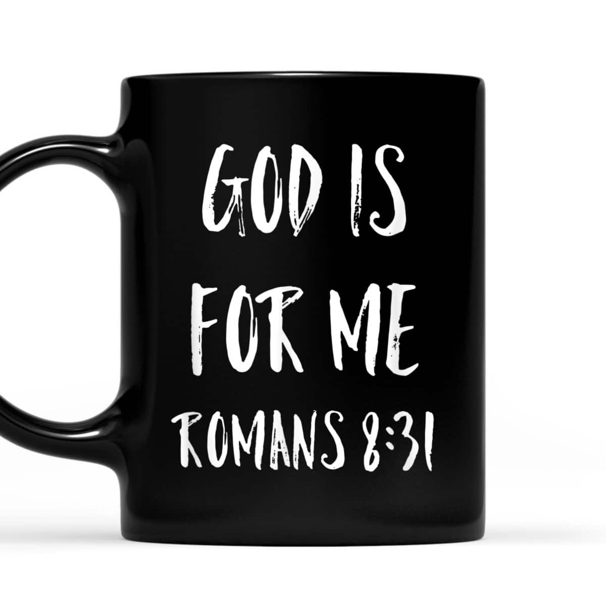 God Is For Me Romans 8:31 Bible Verse T-Shirt Christian Religious Gift God Is For Me Romans 8:31 Bible Verse T-Shirt Christian Religious Gift