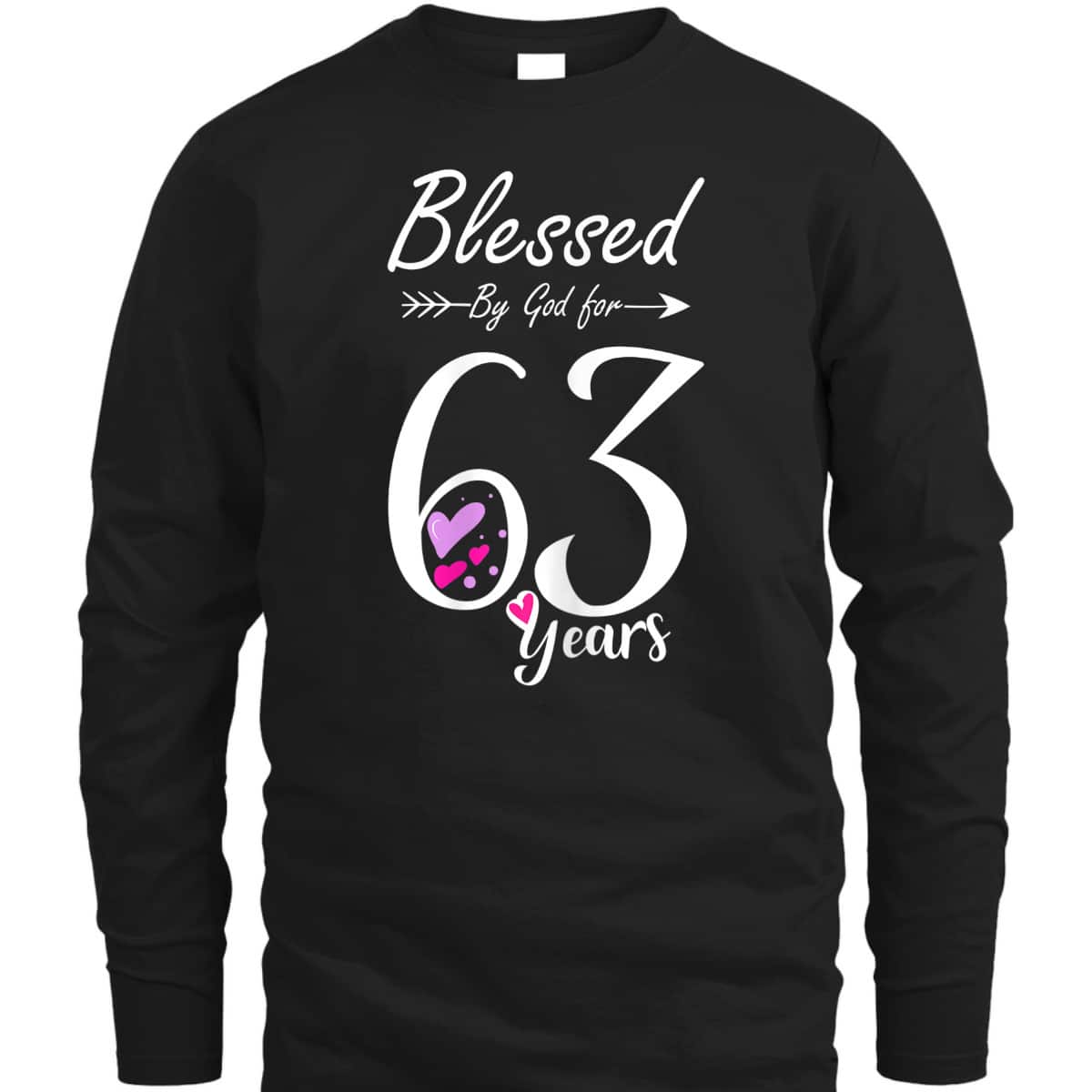 63rd Birthday T-Shirt Blessed By God For 63 Years 63rd Birthday T-Shirt Blessed By God For 63 Years