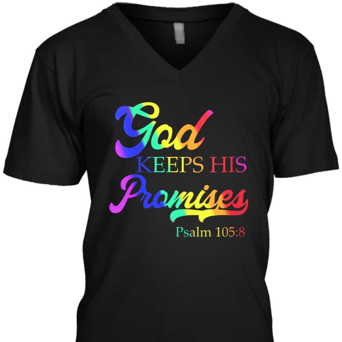 God Keeps His Promises Psalm 1058 Christian Rainbow Bible Verse T-Shirt God Keeps His Promises Psalm 1058 Christian Rainbow Bible Verse T-Shirt