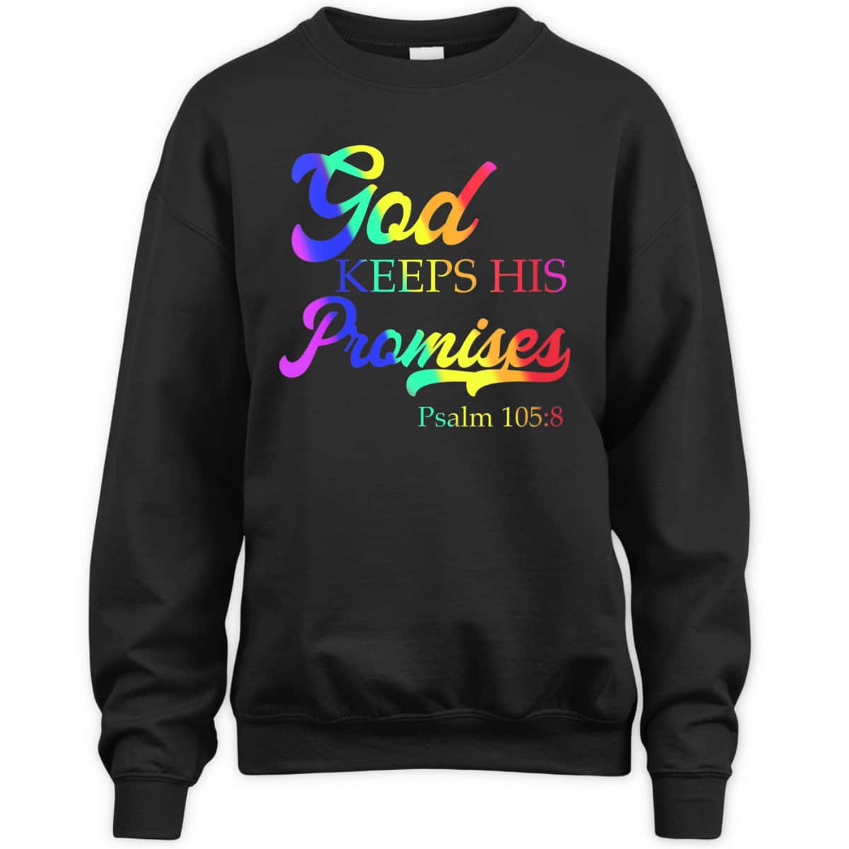 God Keeps His Promises Psalm 1058 Christian Rainbow Bible Verse T-Shirt God Keeps His Promises Psalm 1058 Christian Rainbow Bible Verse T-Shirt