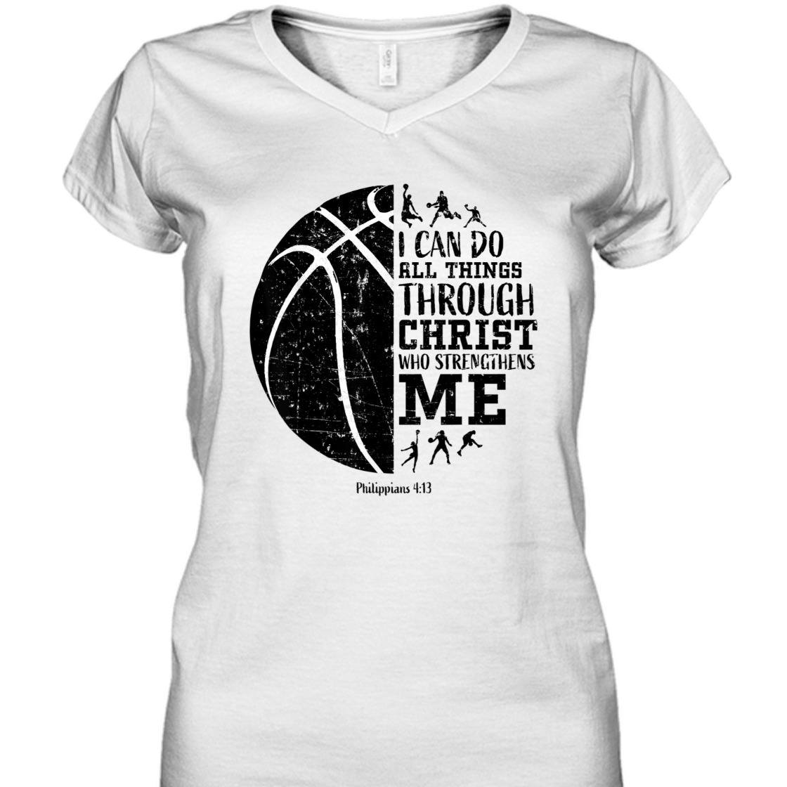 Christian Basketball I Can Do All Things Through Christ Philippians 4:13 T-Shirt Christian Basketball I Can Do All Things Through Christ Philippians 4:13 T-Shirt
