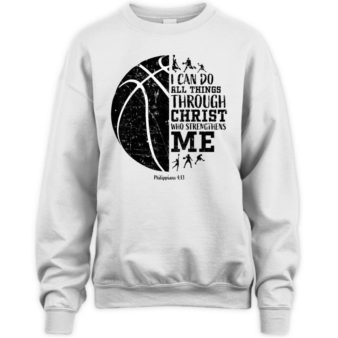 Christian Basketball I Can Do All Things Through Christ Philippians 4:13 T-Shirt Christian Basketball I Can Do All Things Through Christ Philippians 4:13 T-Shirt
