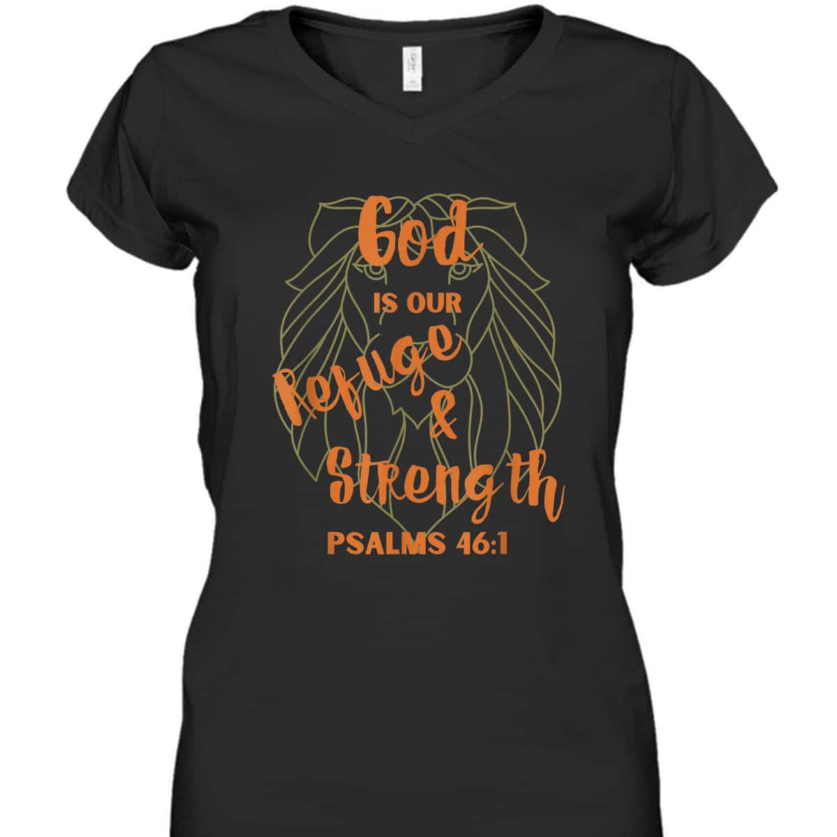 God Is Our Refuge And Strength Bible Verse Religious T-Shirt God Is Our Refuge And Strength Bible Verse Religious T-Shirt