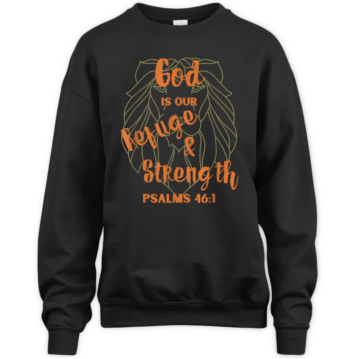 God Is Our Refuge And Strength Bible Verse Religious T-Shirt God Is Our Refuge And Strength Bible Verse Religious T-Shirt