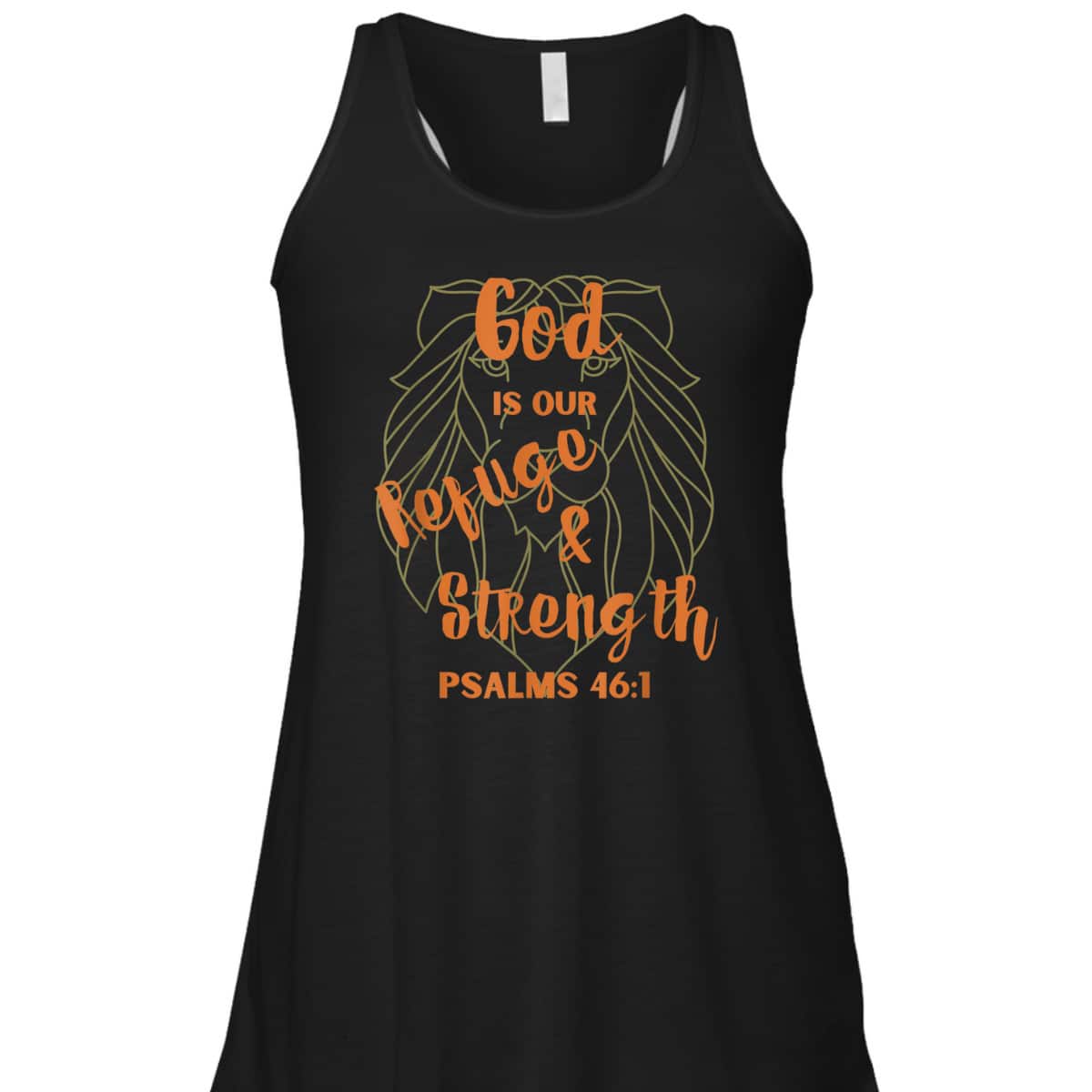 God Is Our Refuge And Strength Bible Verse Religious T-Shirt God Is Our Refuge And Strength Bible Verse Religious T-Shirt