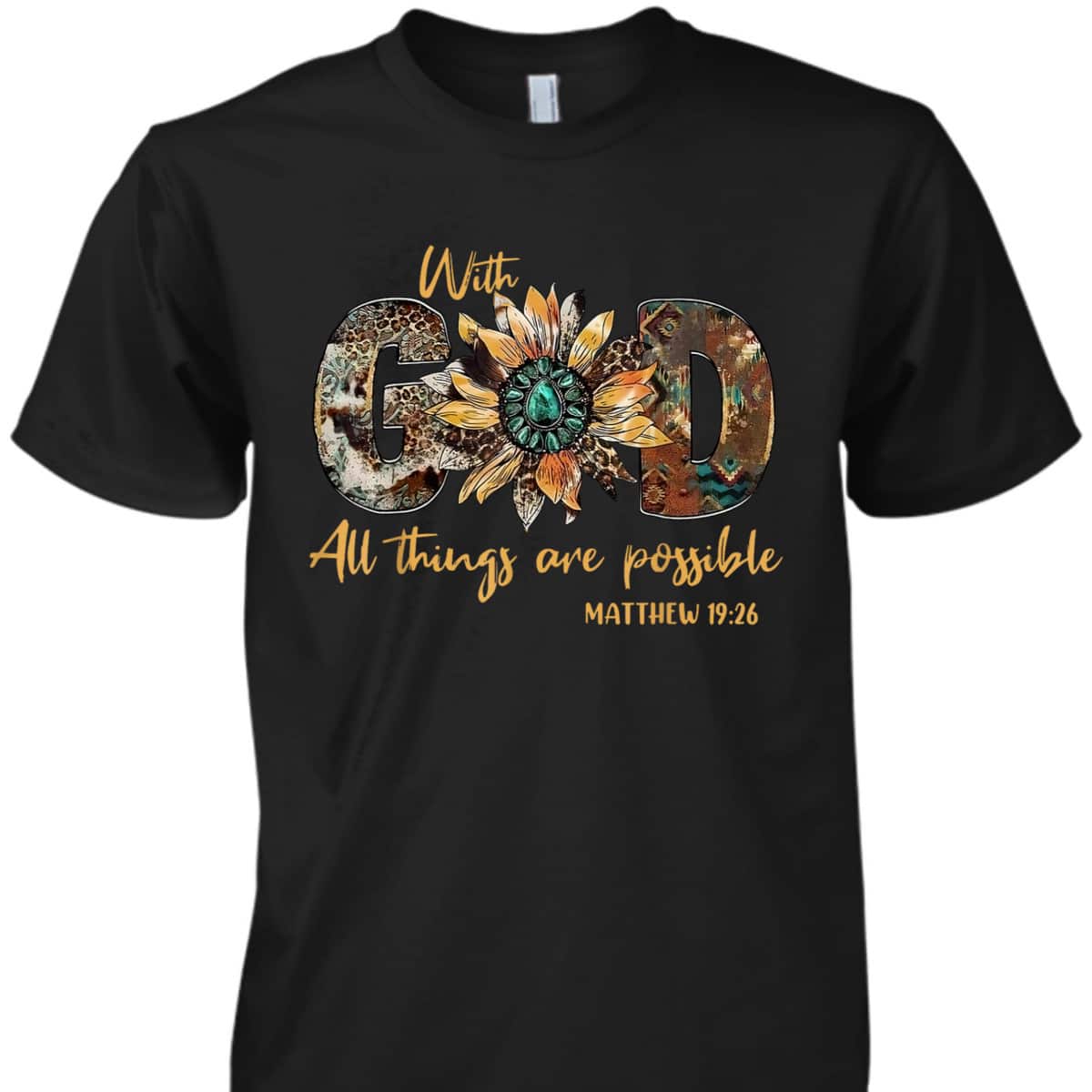 With God All Things Are Possible Leopard Sunflower Bible Verse T-Shirt With God All Things Are Possible Leopard Sunflower Bible Verse T-Shirt