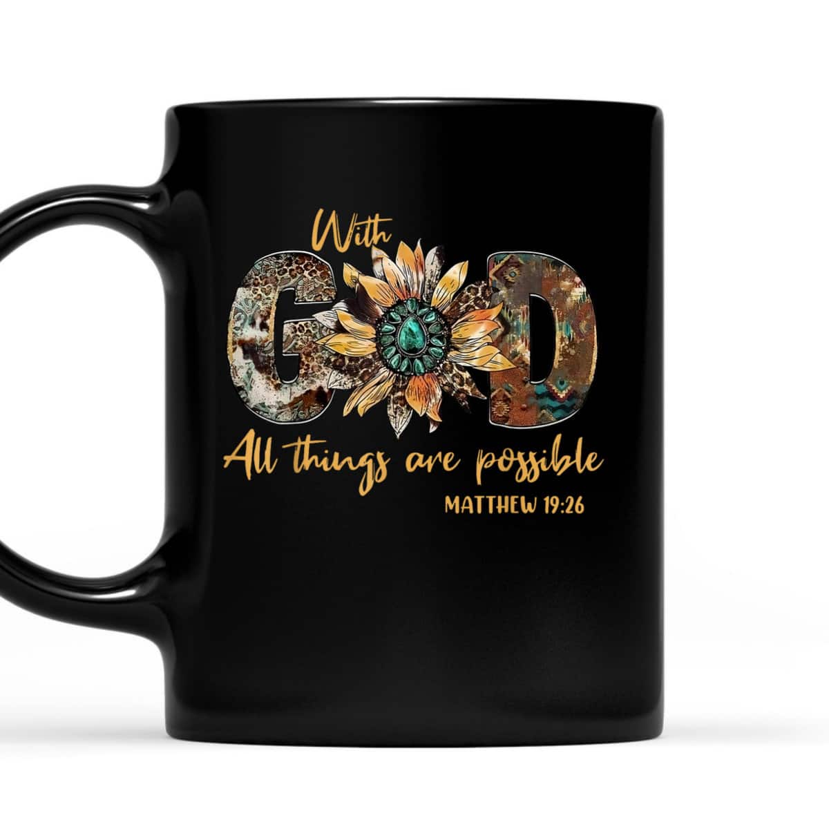 With God All Things Are Possible Leopard Sunflower Bible Verse T-Shirt