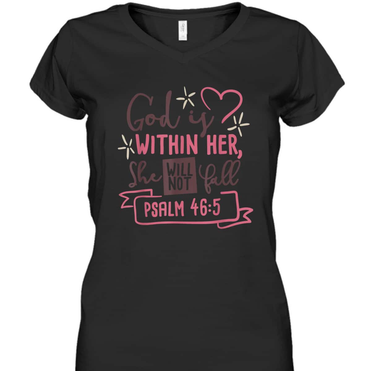 God Is Within Her She Will Not Fall Psalm 46:5 Bible Verse T-Shirt God Is Within Her She Will Not Fall Psalm 46:5 Bible Verse T-Shirt