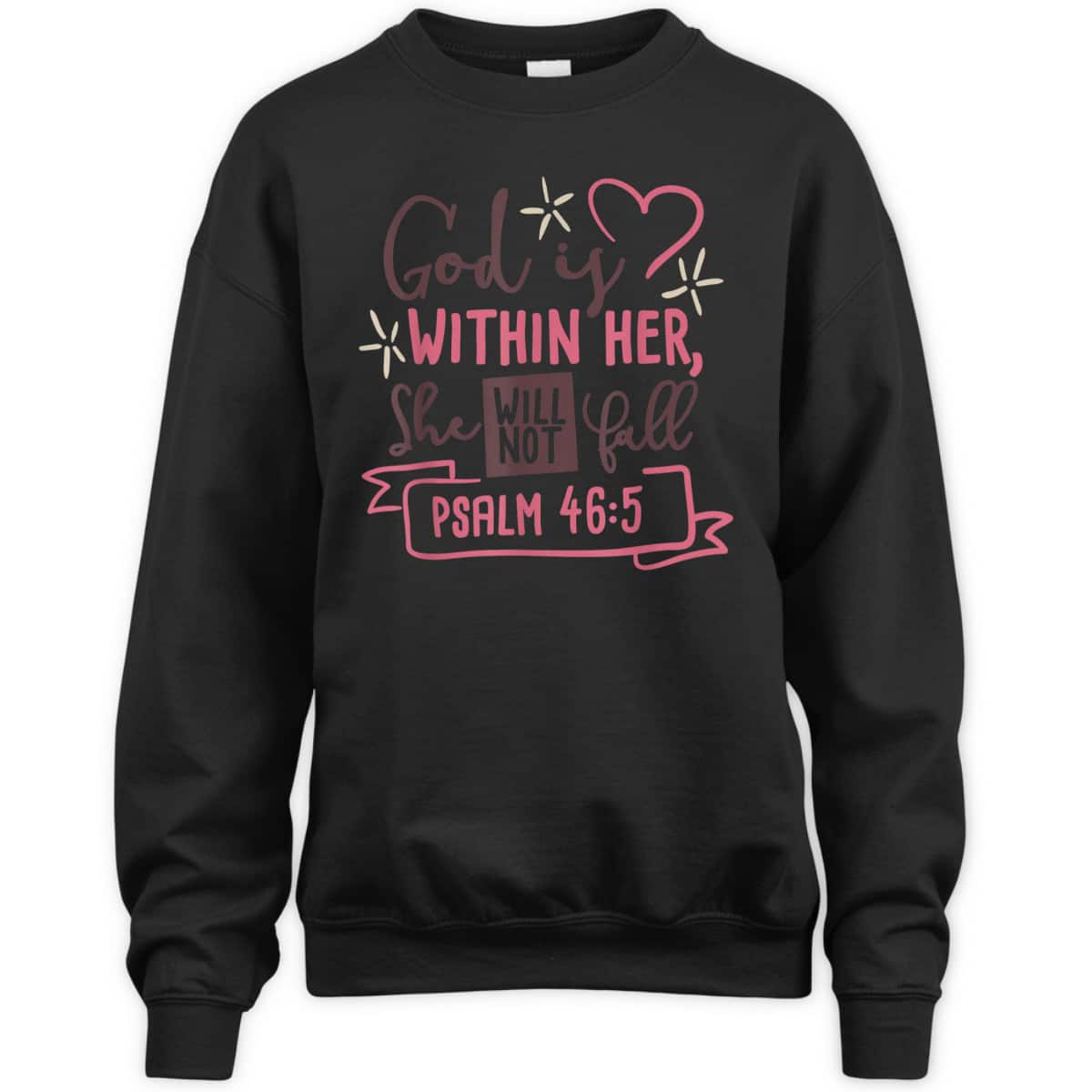 God Is Within Her She Will Not Fall Psalm 46:5 Bible Verse T-Shirt God Is Within Her She Will Not Fall Psalm 46:5 Bible Verse T-Shirt