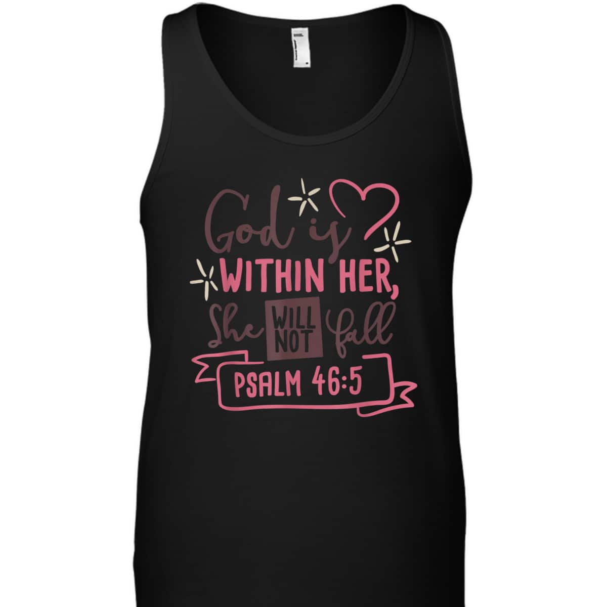 God Is Within Her She Will Not Fall Psalm 46:5 Bible Verse T-Shirt God Is Within Her She Will Not Fall Psalm 46:5 Bible Verse T-Shirt
