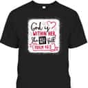 God Is Within Her She Will Not Fall Bible Verse Psalm 46:5 T-Shirt