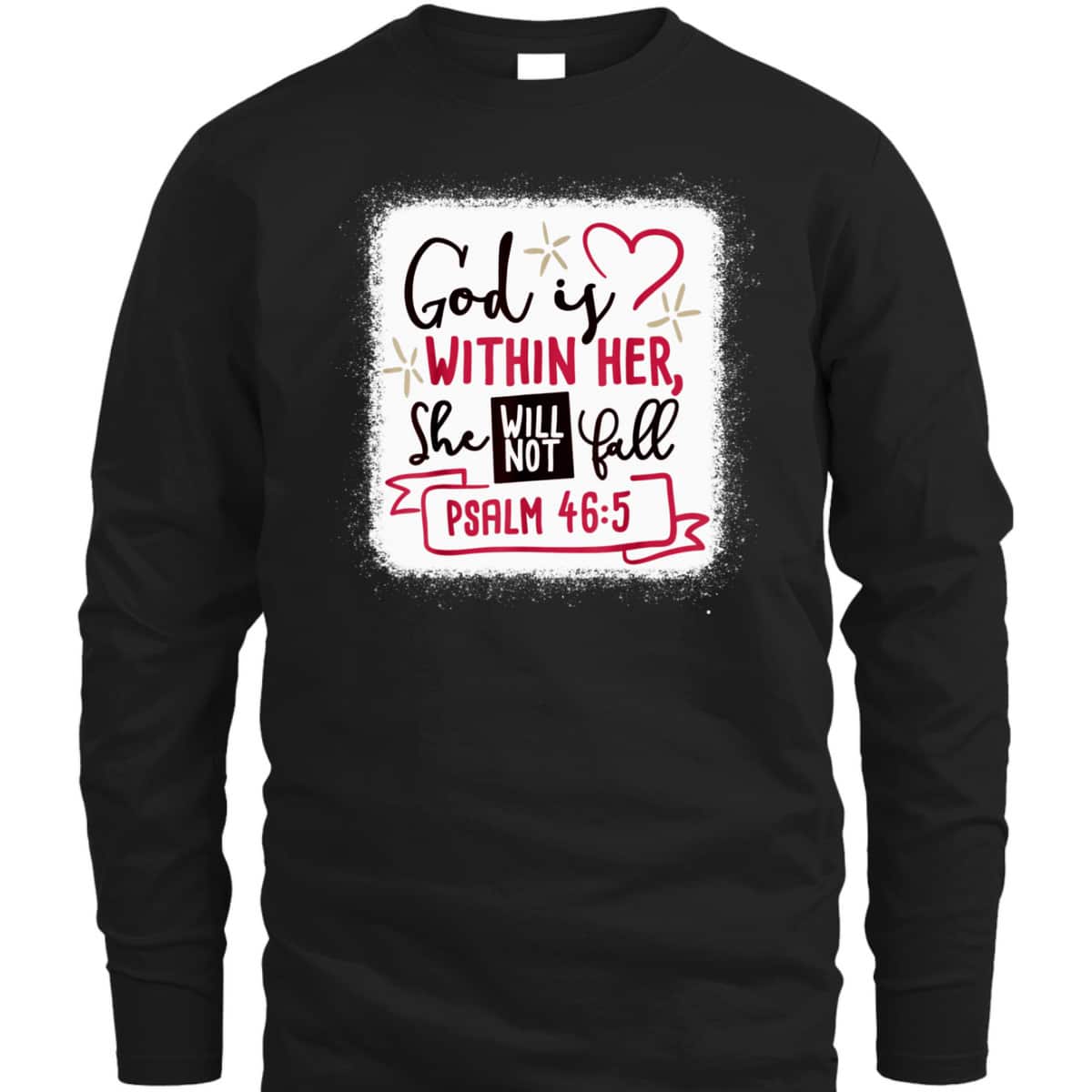 God Is Within Her She Will Not Fall Bible Verse Psalm 46:5 T-Shirt God Is Within Her She Will Not Fall Bible Verse Psalm 46:5 T-Shirt