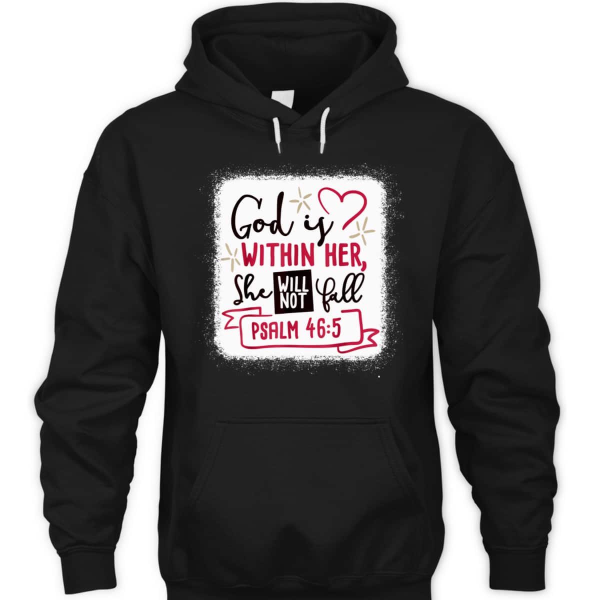 God Is Within Her She Will Not Fall Bible Verse Psalm 46:5 T-Shirt