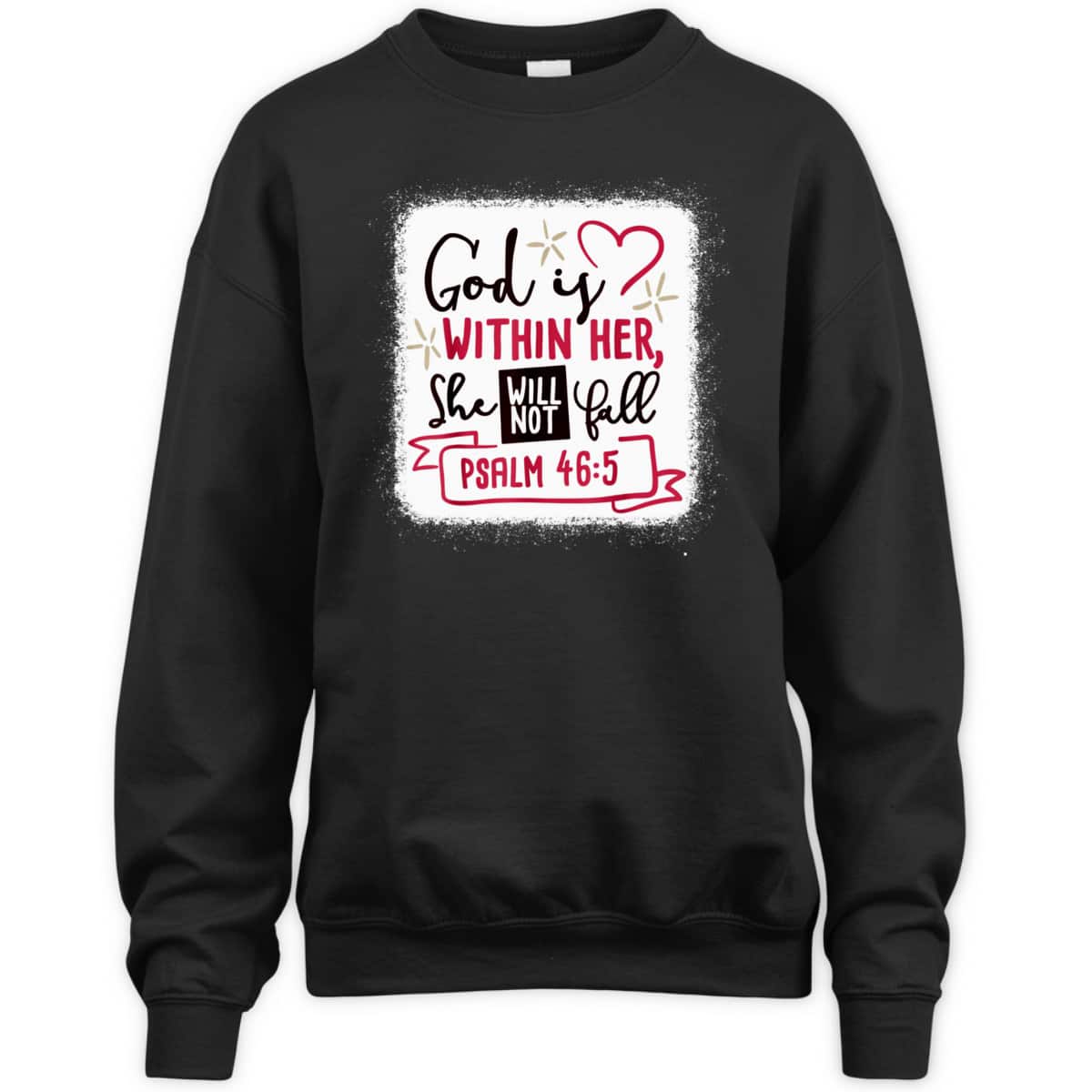 God Is Within Her She Will Not Fall Bible Verse Psalm 46:5 T-Shirt God Is Within Her She Will Not Fall Bible Verse Psalm 46:5 T-Shirt