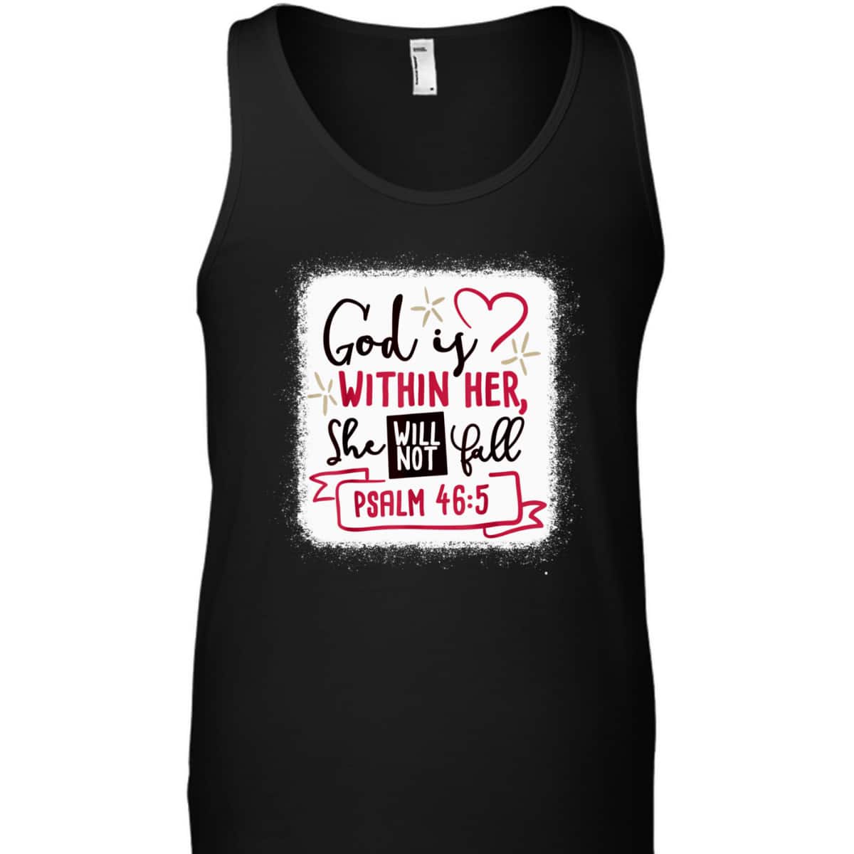God Is Within Her She Will Not Fall Bible Verse Psalm 46:5 T-Shirt God Is Within Her She Will Not Fall Bible Verse Psalm 46:5 T-Shirt