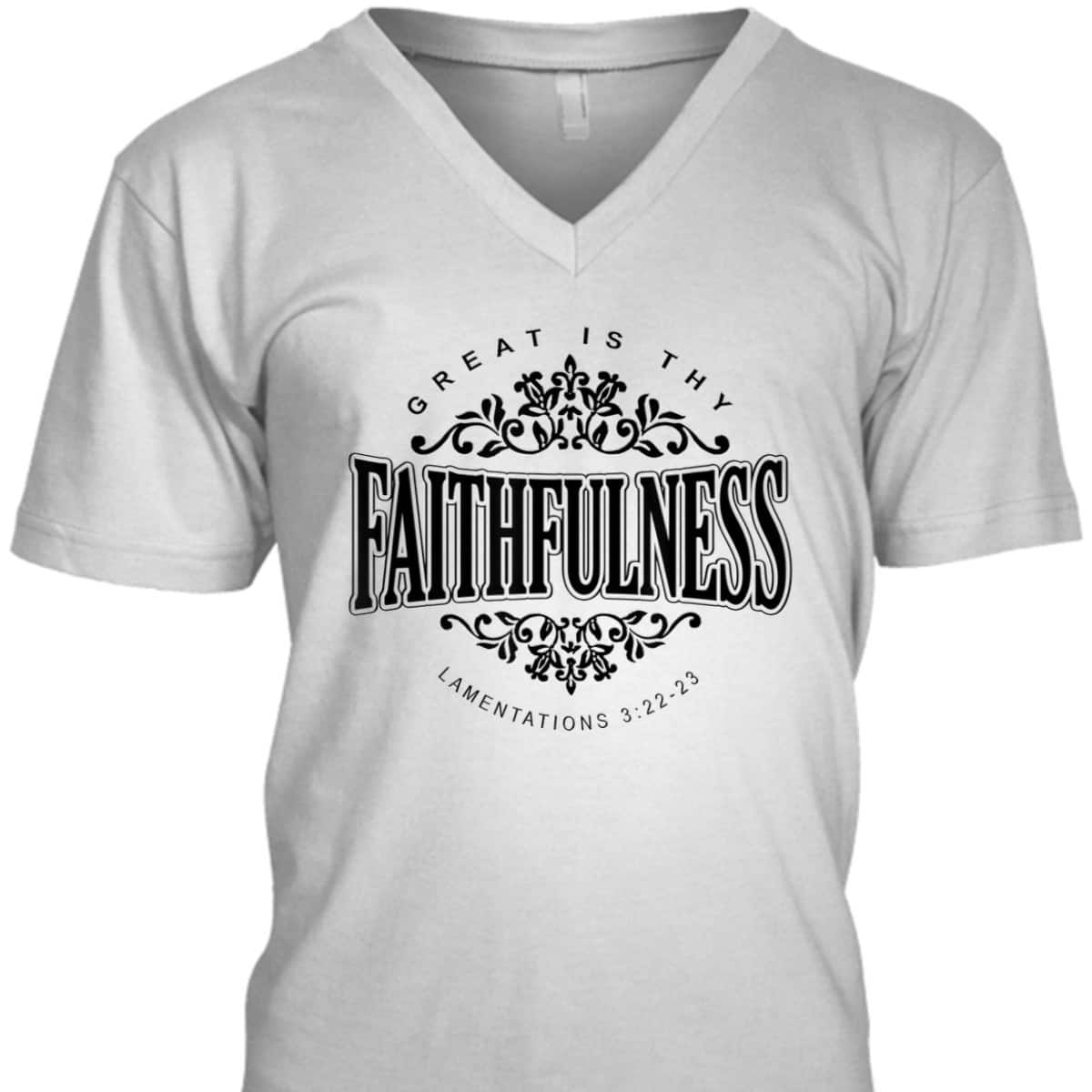 Great Is Thy Faithfulness Christian Religious Faith Bible Verse T-Shirt