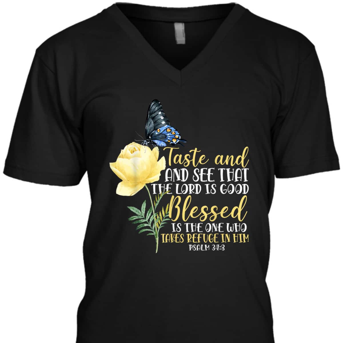 Christian Bible Verse T-Shirt Butterfly Rose Flower Psalm 348 Taste And See That The Lord Is Good Christian Bible Verse T-Shirt Butterfly Rose Flower Psalm 348 Taste And See That The Lord Is Good