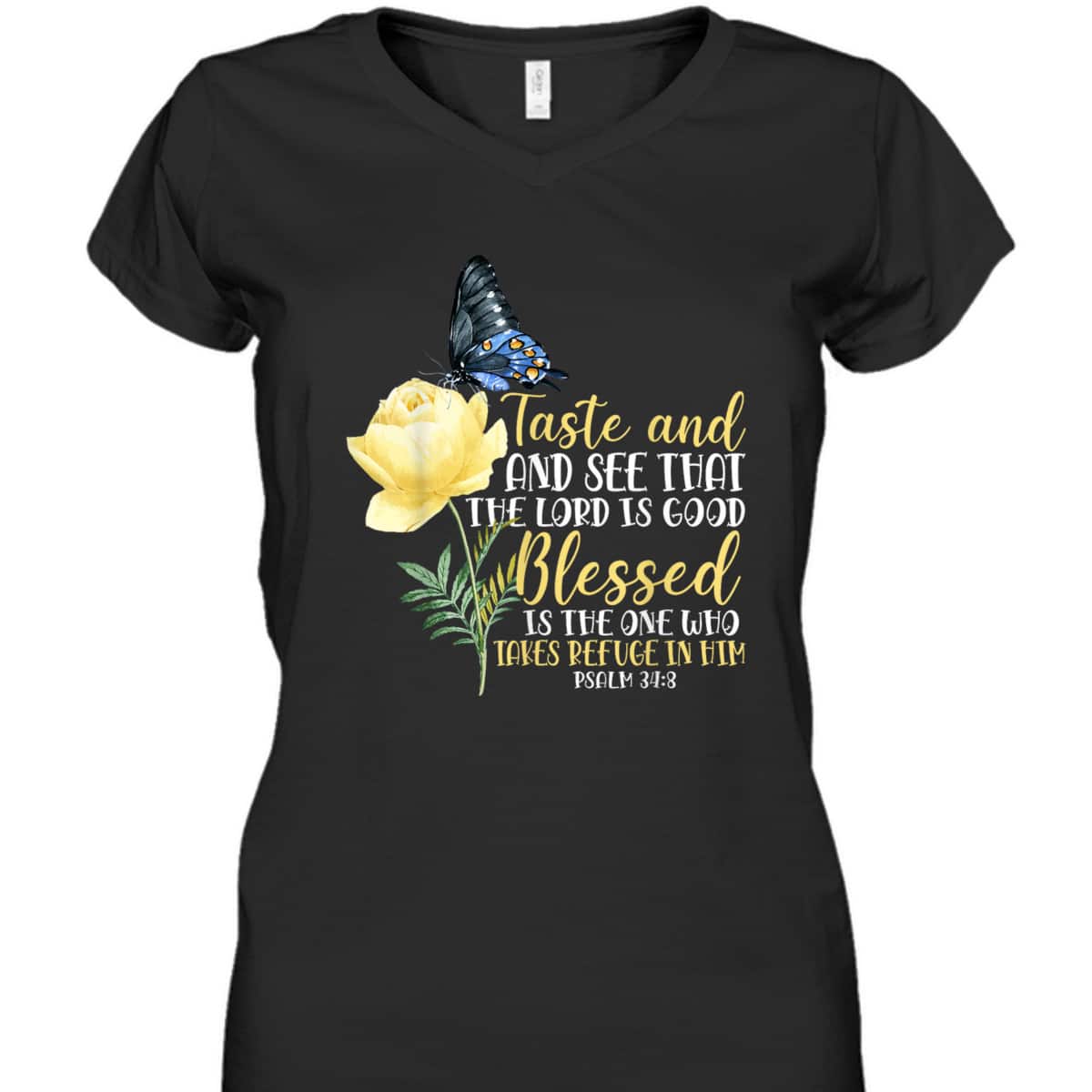 Christian Bible Verse T-Shirt Butterfly Rose Flower Psalm 348 Taste And See That The Lord Is Good Christian Bible Verse T-Shirt Butterfly Rose Flower Psalm 348 Taste And See That The Lord Is Good