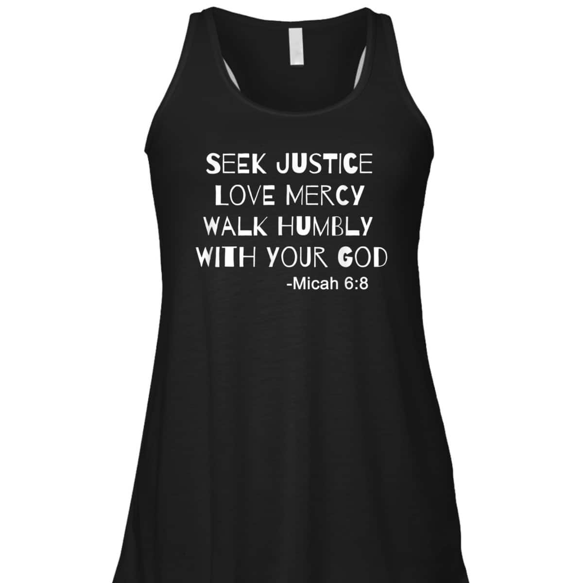 Seek Justice Love Mercy Walk Humbly Micah 68 Christian Bible Verse T-Shirt Seek Justice Love Mercy Walk Humbly Micah 68 Christian Bible Verse T-Shirt