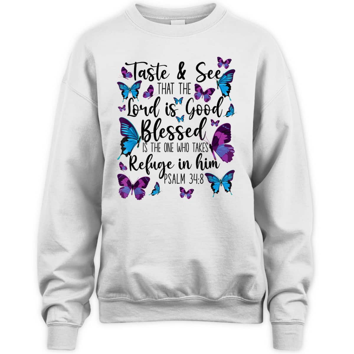 Christian Bible Verse T-Shirt Butterfly Psalm 34:8 The Lord Is Good